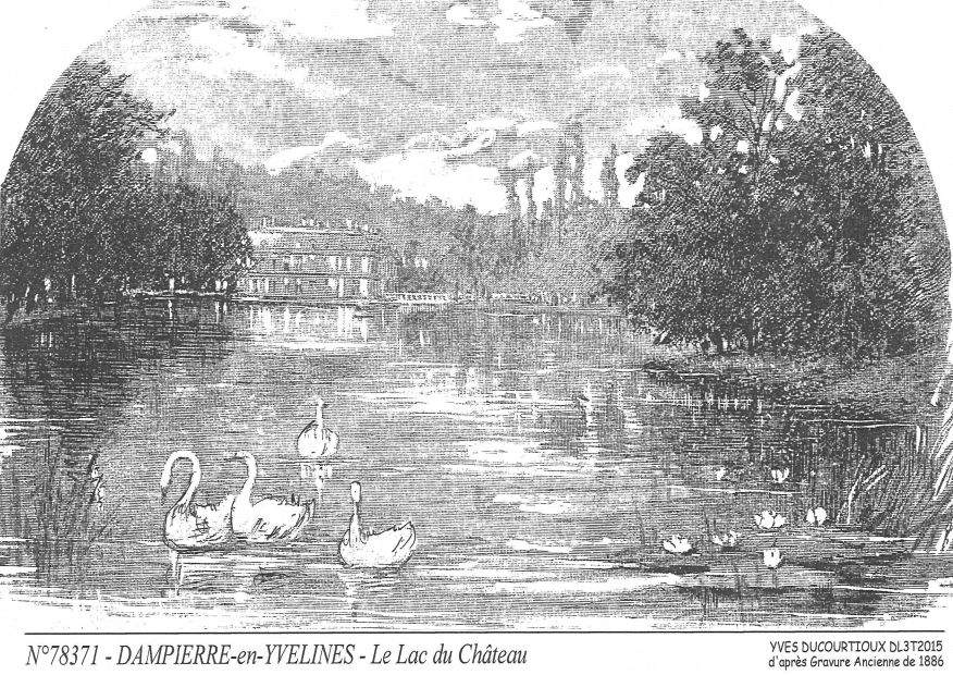 N 78371 - DAMPIERRE EN YVELINES - le lac du château (d'aprs gravure ancienne)